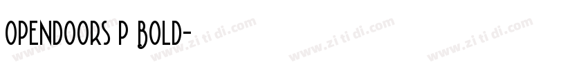 Opendoors_P Bold字体转换